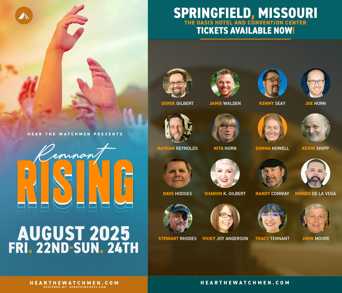 Remnant Rising ON DEMAND ACCESS PASS REMNANT RISING CONFERENCE 2025 – Hear the Watchmen