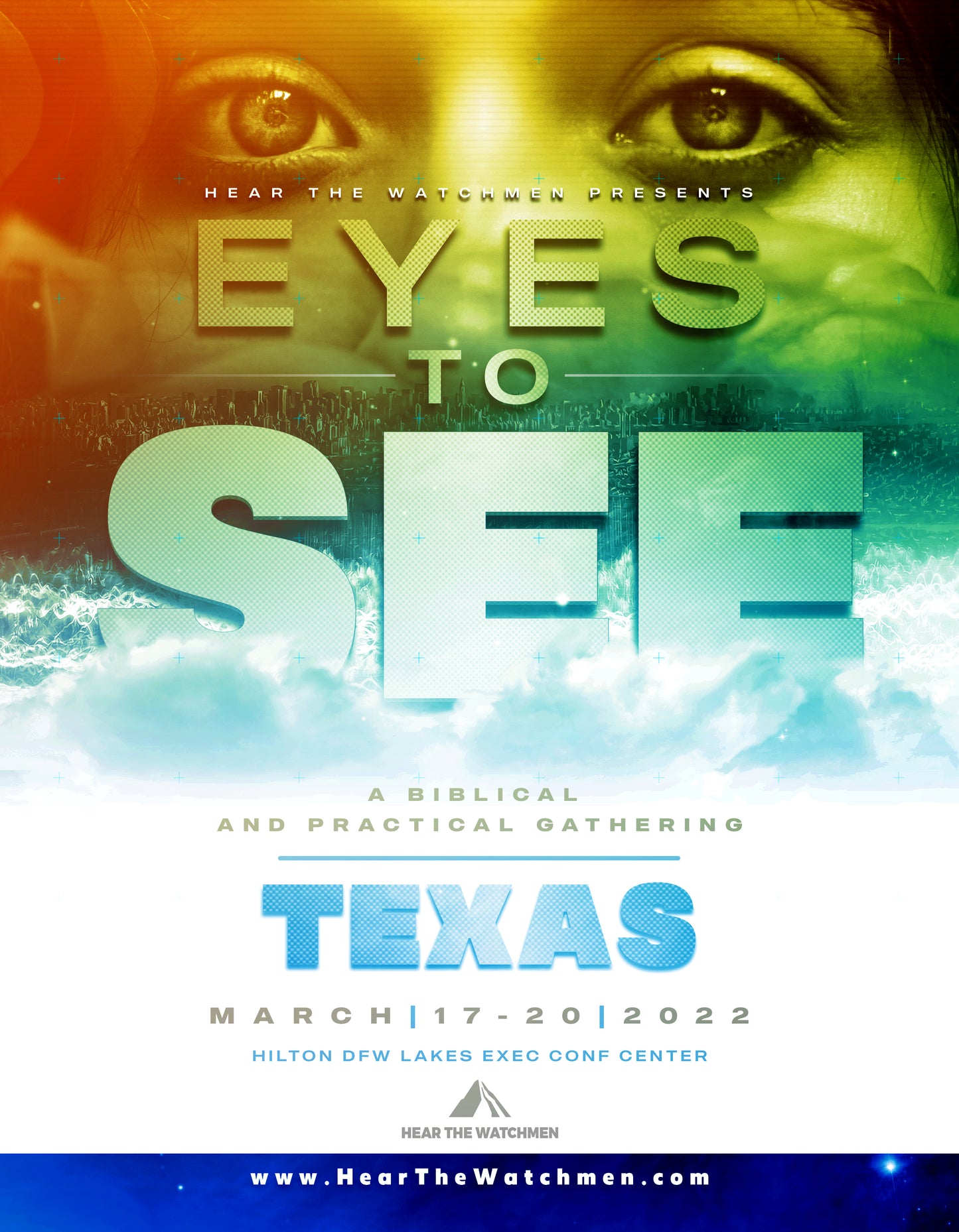 Eyes to See" Streaming/On-Demand March 17-20 Grapevine TX
