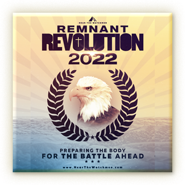 FEBRUARY 1ST 2022 "THE REMNANT REVOLUTION" ON-DEMAND GATHERING